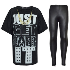 Girls Top Kids Designer's Just Get Over It T Shirt & Fashion Legging Set 7-13 Yr