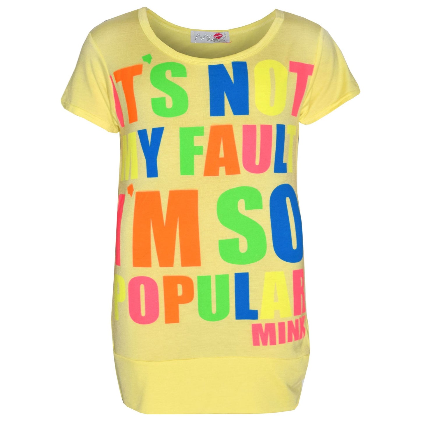 Girls Top Kids It's Not My Fault I Am So Popular Print T Shirt Tops 7-13 Years