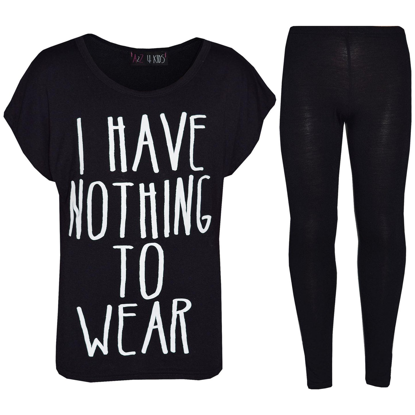 Girls Top Kids I Have Nothing To Wear Print T Shirt Tops & Legging Set 7-13 Year